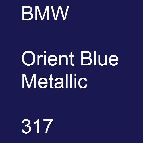 BMW, Orient Blue Metallic, 317.